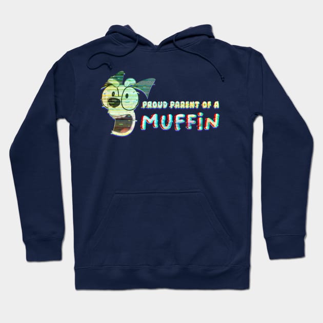 Proud Parent of a Muffin Hoodie by Luba